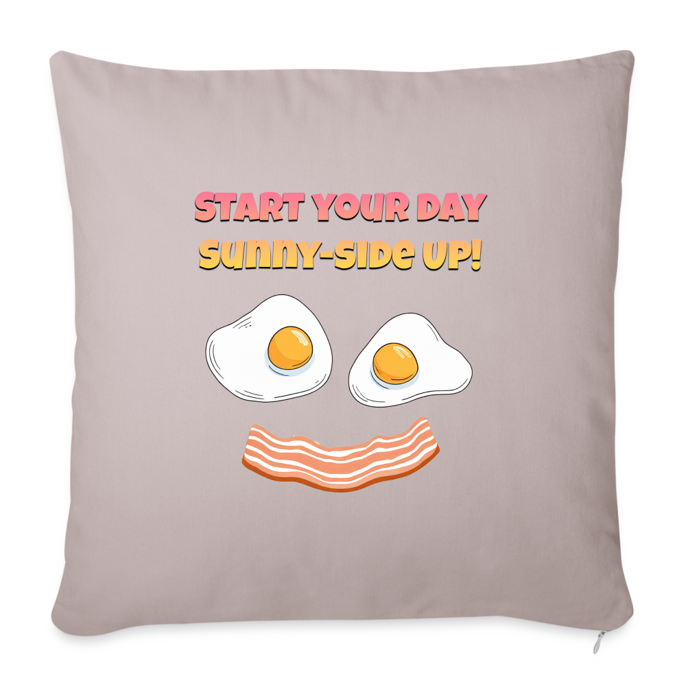 Start Your Day Sunny-Side Up! | Throw Pillow Cover 18” x 18” - light taupe