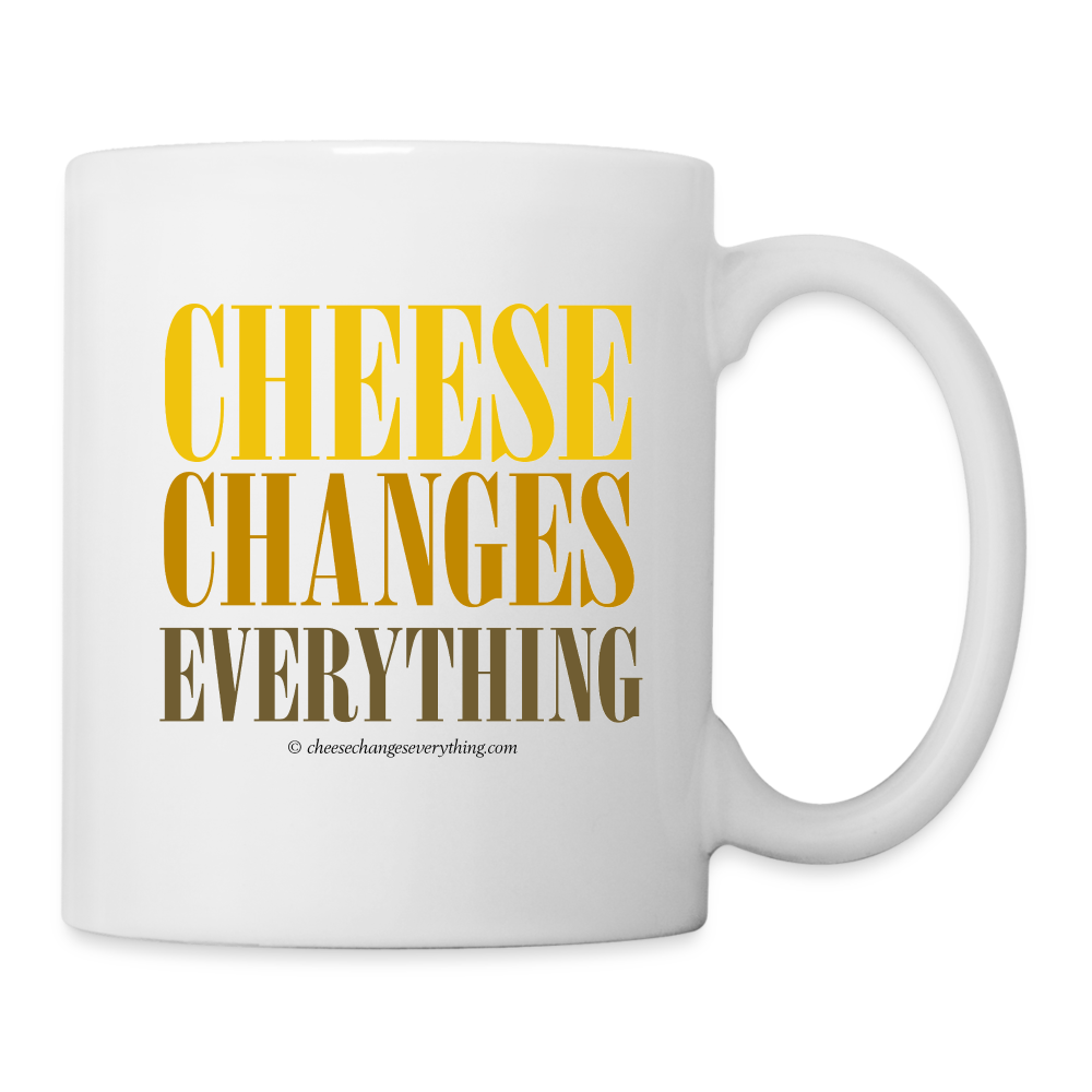 Cheese Changes Everything | Coffee/Tea Mug - white