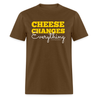 Thumbnail for Cheese Changes Everything | Unisex Classic T-Shirt - brown