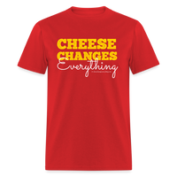 Thumbnail for Cheese Changes Everything | Unisex Classic T-Shirt - red