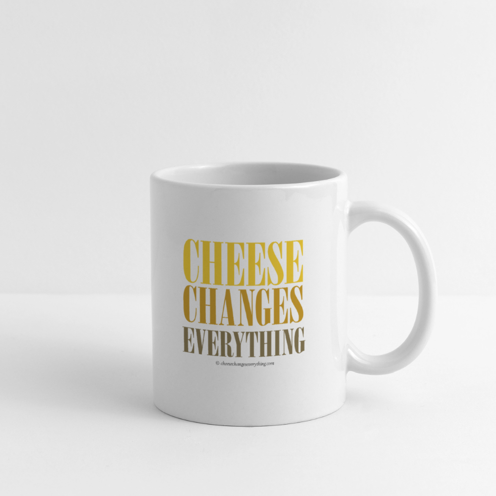 Cheese Changes Everything | Coffee/Tea Mug - white