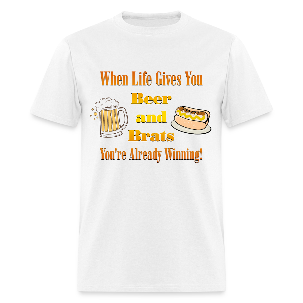 When Life Gives You Beer and Brats | Unisex Classic T-Shirt - white